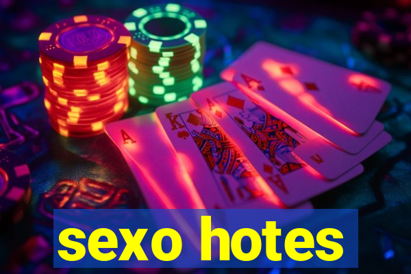sexo hotes